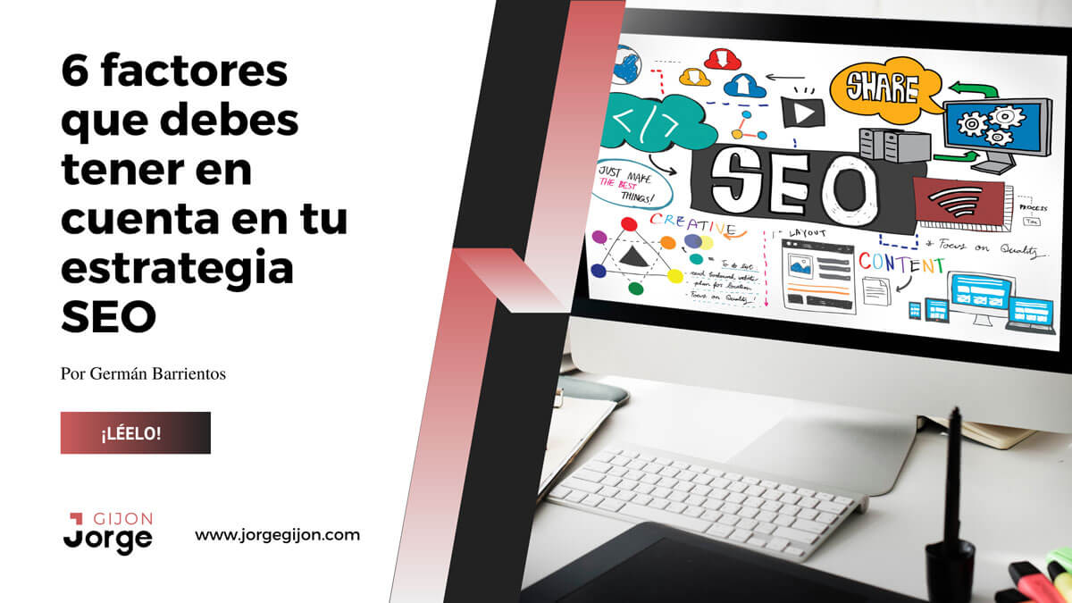 factores-seo-posicionamiento-jorge-gijon